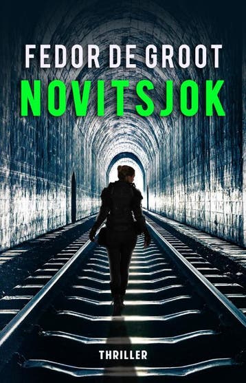 Novitsjok | Fedor Groot | Nieuw, Boeken, Ophalen of Verzenden, Nieuw, Fedor Groot