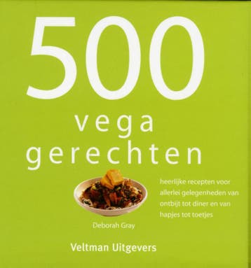 500 vega gerechten - Deborah Grey 9789048304400, Boeken, Kookboeken, Verzenden, Gelezen, Deborah Grey