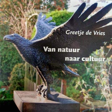Van natuur naar cultuur - Greetje de Vries 9789070655655, Verzenden, Gelezen, Greetje de Vries