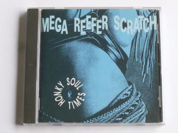 Mega Reefer Scratch - Honkey Soul Times, Ophalen of Verzenden, Zo goed als nieuw