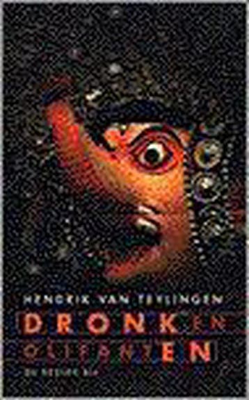 DRONKEN OLIFANTEN 9789023437987 H. van Teylingen, Boeken, Verzenden, Zo goed als nieuw, H. van Teylingen