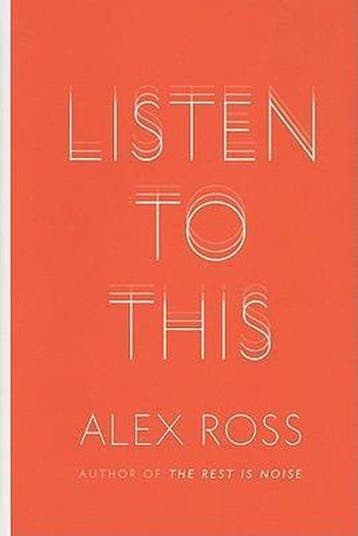 Listen to This - Alex Ross 9780374187743, Verzenden, Gelezen, Alex Ross