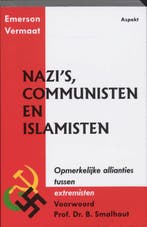Nazis, communisten en islamisten 9789059117211 E. Vermaat, Verzenden, Gelezen, E. Vermaat