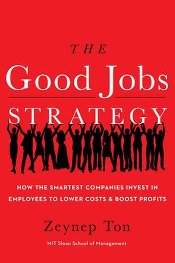 The Good Jobs Strategy - Zeynep Ton 9780544114449, Verzenden, Gelezen, Zeynep Ton