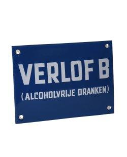 Emaille reclamebord: Verlof B, Ophalen of Verzenden, Nieuw