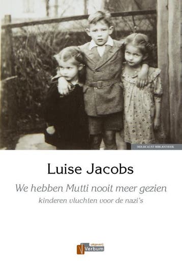 We hebben Mutti nooit meer gezien - Luise Jacobs, Boeken, Verzenden, Zo goed als nieuw, Luise Jacobs