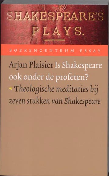 Is Shakespeare ook onder de profeten? / Boekencentrum essay, Verzenden, Zo goed als nieuw, A. Plaisier