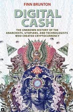 Digital Cash 9780691179490 Finn Brunton, Boeken, Verzenden, Zo goed als nieuw, Finn Brunton
