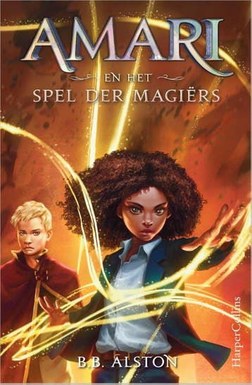 Amari en het Spel der Magiërs / Amari / 2 - B.B. Alston, Verzenden, Gelezen, B.B. Alston