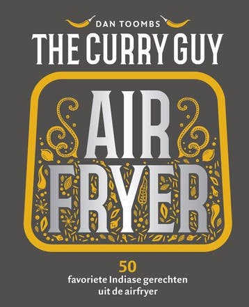 9789461433404 The Curry Guy Airfryer | Tweedehands, Boeken, Kookboeken, Verzenden, Zo goed als nieuw, Dan Toombs