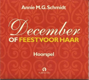 Annie M.G. Schmidt – December (Of Feest Voor Haar), Boeken, Luisterboeken, Cd