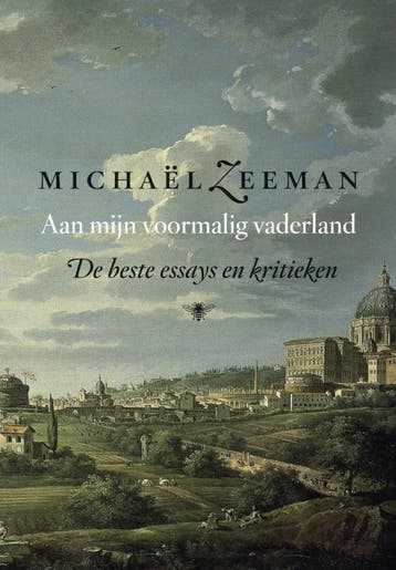 Aan mijn voormalig vaderland - Michaël Zeeman 9789023454250, Boeken, Verzenden, Zo goed als nieuw, Michaël Zeeman