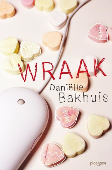 Wraak / Ploegsma kinder- & jeugdboeken - Daniëlle Bakhuis, Verzenden, Zo goed als nieuw, Daniëlle Bakhuis