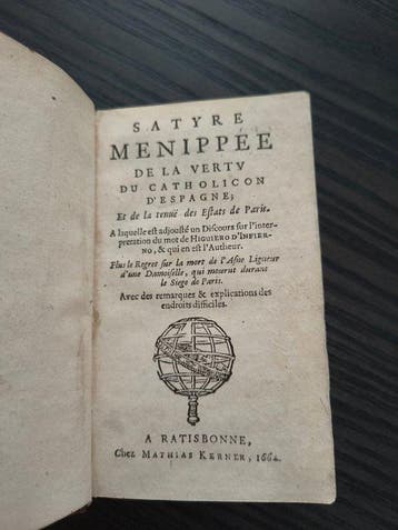Mathias Kerner - Satyre Menippée de la Vertu du Catholicon, Antiek en Kunst, Antiek | Boeken en Bijbels