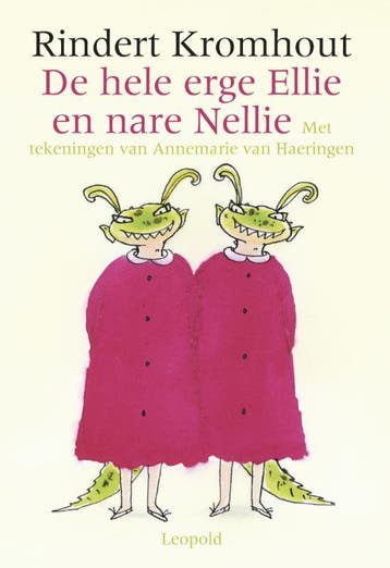 De Hele Erge Ellie En Nare Nellie | Rindert Kromhout | Nieuw, Ophalen of Verzenden, Nieuw, Rindert Kromhout