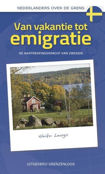 Van vakantie tot emigratie / Nederlanders over de grens, Verzenden, Gelezen, Heiko Leugs