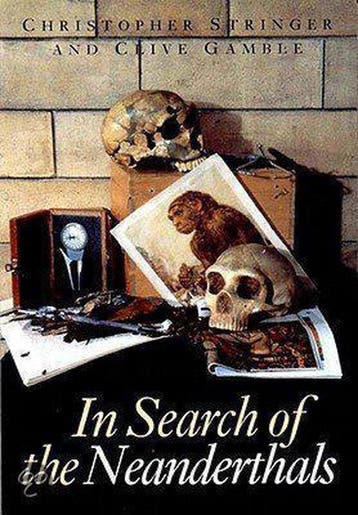 IN SEARCH OF THE NEANDERTHALS [O/P] - Clive Gambee, Verzenden, Gelezen, Clive Gambee