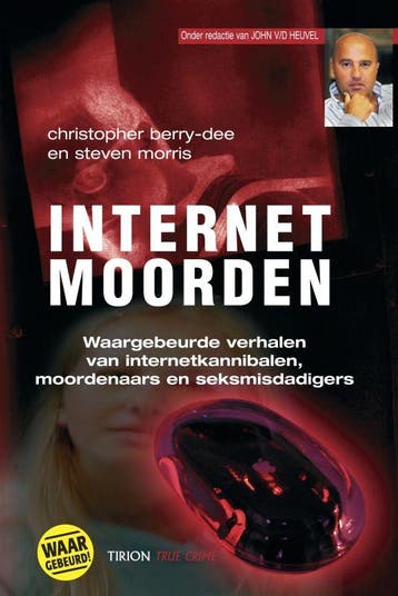 Internetmoorden / True crime - C. Berry-Dee 9789043908900, Verzenden, Zo goed als nieuw, C. Berry-Dee