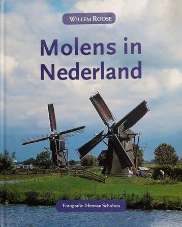 Molens iN Nederland - Willem Roose 9789061139331, Verzenden, Gelezen, Willem Roose