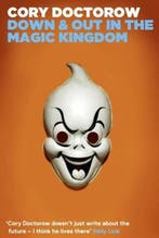 Down & Out In The Magic Kingdom 9780007327935 Cory Doctorow, Verzenden, Zo goed als nieuw, Cory Doctorow