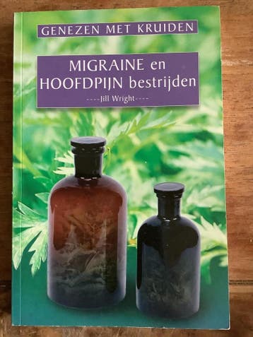 Genezen met kruiden: migraine en hoofdpijn bestrijden -, Boeken, Verzenden, Gelezen, Wright