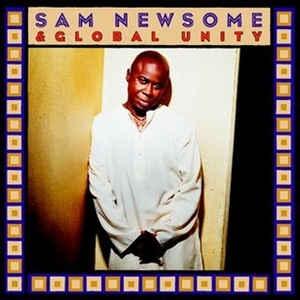 cd - Sam Newsome - &amp; Global Unity, Verzenden, Zo goed als nieuw