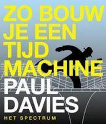 Zo bouw je een tijdmachine - P. Davies 9789027480378, Verzenden, Gelezen, P. Davies