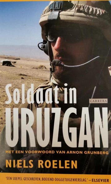 Soldaat in Uruzgan - Niels Roelen 9789048003907, Verzenden, Gelezen, Niels Roelen