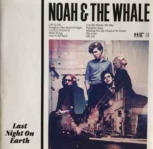 cd - Noah And The Whale - Last Night On Earth, Verzenden, Zo goed als nieuw