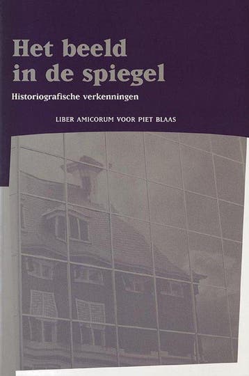 Het beeld in de spiegel / Publicaties van de Faculteit der, Verzenden, Zo goed als nieuw