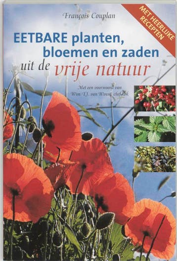 Eetbare planten, bloemen en zaden uit de vrije natuur, Boeken, Verzenden, Gelezen, F. Couplan