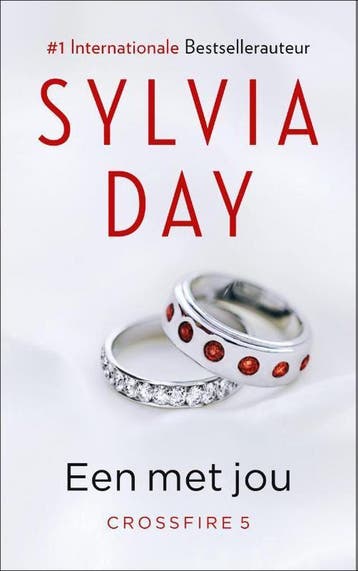 Een met jou / Crossfire / 5 - Sylvia Day 9789400506053, Verzenden, Zo goed als nieuw, Sylvia Day