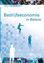 Bedrijfseconomie in balans HAVO Theorieboek 1, 9789462871939, Boeken, Verzenden, Zo goed als nieuw, HBO