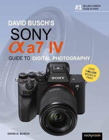 David Buschs Sony Alpha a7 IV Guide to Digital Photography, Boeken, Verzenden, Nieuw