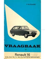 1970-1972 RENAULT 16 GL | GLS | L | TL | A | TA | TLA | TS, Nieuw, Renault, Author