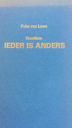 Ieder is anders omnibus 9789024200504 Foka van Loon, Verzenden, Gelezen, Foka van Loon