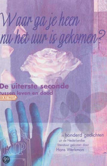 Waar ga je heen nu het uur is gekomen? / Pockethuis, Verzenden, Zo goed als nieuw
