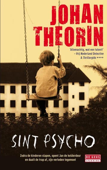 Sint-Psycho 9789044524239 Johan Theorin, Boeken, Verzenden, Gelezen, Johan Theorin