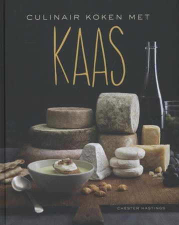 Culinair koken met kaas - Chester Hastings 9789045202471, Verzenden, Gelezen, Chester Hastings