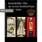 Koninklijke Olie: de eerste honderd jaar 1890 - 1990, Verzenden, Gelezen, Gabriels