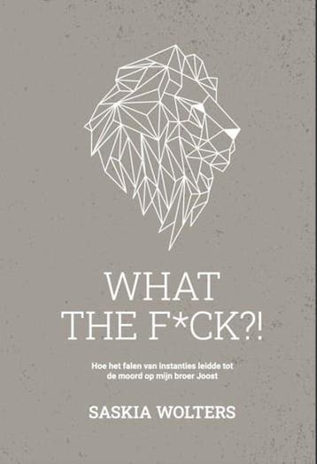 What the f*ck?! | 9789493089761 | Saskia Wolters, Ophalen of Verzenden, Zo goed als nieuw, Saskia Wolters