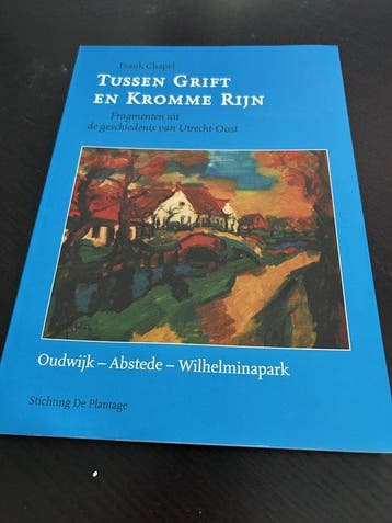 Tussen Grift En Krommerijn - F. Chapel 9789077030080, Verzenden, Zo goed als nieuw, F. Chapel