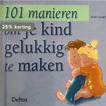 101 manieren om je kind gelukkig te maken - V. Lansky, Verzenden, Gelezen, V. Lansky
