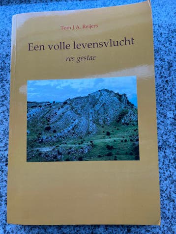 Een volle levensvlucht – res getae, Gelezen, Tom J.A. Reijers, Verzenden, Overige