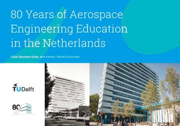 80 Years Of Aerospace Engineering Education In The Netherlan, Ophalen of Verzenden, Nieuw, Gillian Saunders-Smits; Joris Melkert; Michiel Schuurman