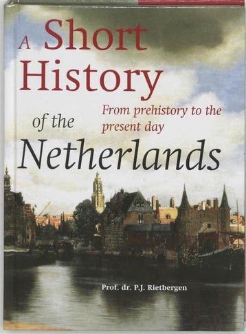 A short history of the Netherlands - A short history of the, Ophalen of Verzenden, Nieuw
