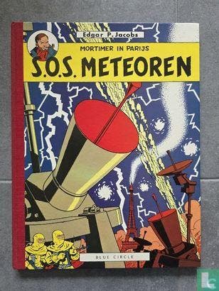 Blake en Mortimer - S.O.S. meteoren - Mortimer in Parijs..., Eén stripboek, Verzenden, Zo goed als nieuw, Jacobs, Edgar Pierre.
