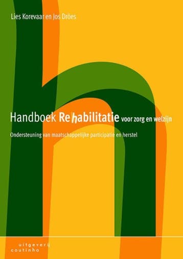 Handboek rehabilitatie voor zorg en welzijn - Lies Korevaar, Verzenden, Zo goed als nieuw, Lies Korevaar