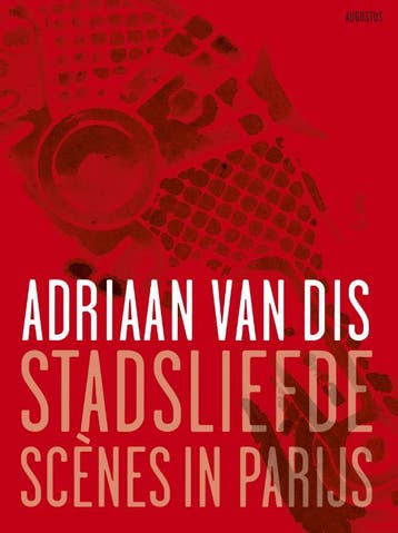 Stadsliefde - Adriaan van Dis 9789045705163, Boeken, Verzenden, Gelezen, Adriaan van Dis