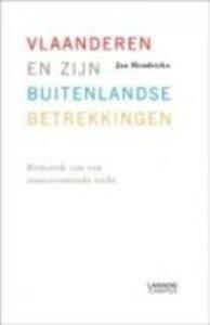 Vlaanderen en zijn buitenlandse betrekkingen - Jan Hendrickx, Verzenden, Gelezen, Jan Hendrickx